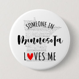 Badge Rond 7,6 Cm Quelqu'Un Au Minnesota M'Aime