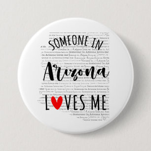 Badge Rond 7,6 Cm Quelqu'Un En Arizona M'Aime