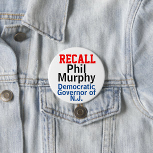Badge Rond 7,6 Cm Rappelons le gouverneur démocrate Phil Murphy du N