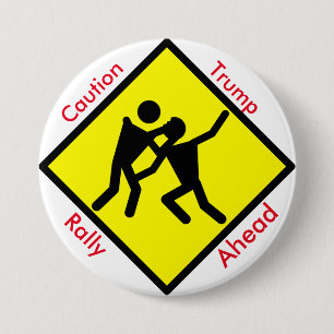 Badge Rond 7,6 Cm Rassemblement d'atout de précaution en avant