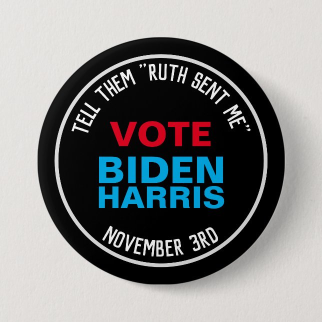 Badge Rond 7,6 Cm RBG Ruth m'a envoyé BIDEN HARRIS 2020 (Devant)