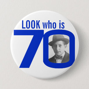 Badge Rond 7,6 Cm Regardez qui est 70 photo bleu et blanc bouton/bad