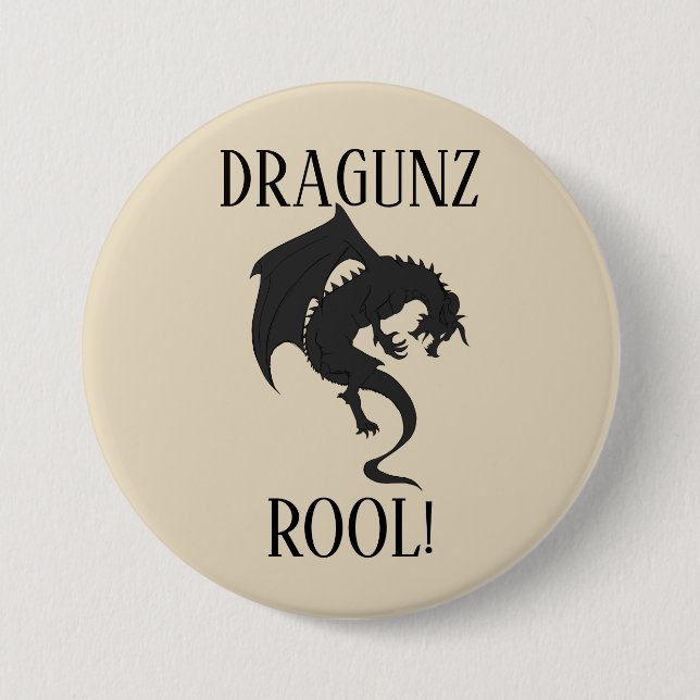 Badge Rond 7,6 Cm Règle de dragons ! (Devant)