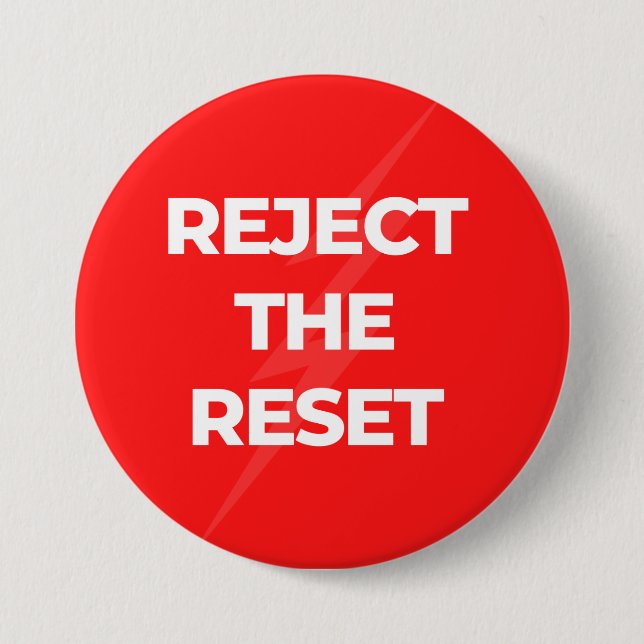 Badge Rond 7,6 Cm REJETER LE bouton RÉINITIALISER (Devant)