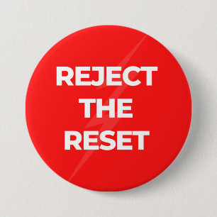 Badge Rond 7,6 Cm REJETER LE bouton RÉINITIALISER