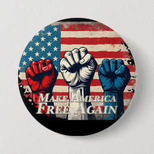 Badge Rond 7,6 Cm Rendre l'Amérique libre à nouveau