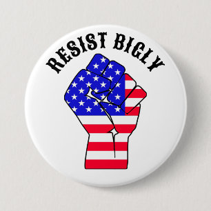 Badge Rond 7,6 Cm Résistez vigoureusement   Anti-Trump