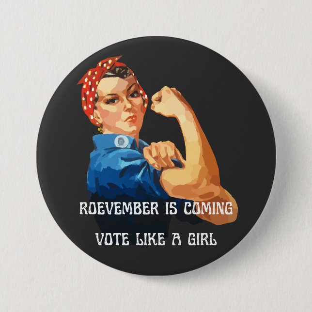 Badge Rond 7,6 Cm Roevember vient Rosie le Riveter (Devant)