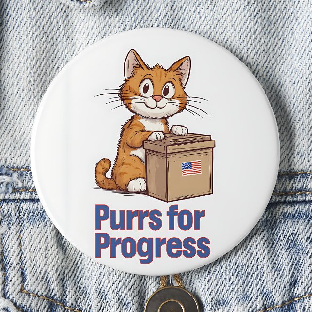 Badge Rond 7,6 Cm Ronronnements pour le Progrès (Créateur téléchargé)