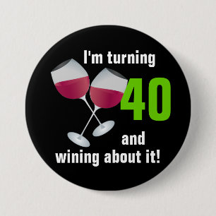 Badge Rond 7,6 Cm Rotation de 40 et wining avec des verres de vin