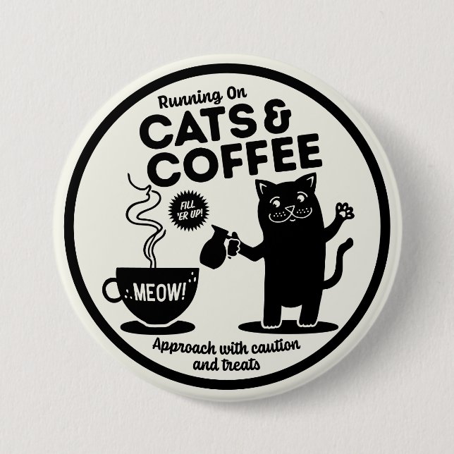 Badge Rond 7,6 Cm Running on Cats and Coffee (Devant)