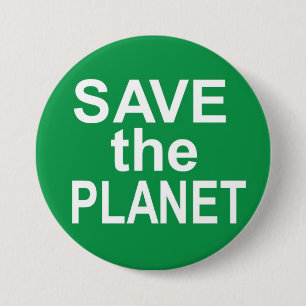 Badge Rond 7,6 Cm Sauvez le bouton de planète