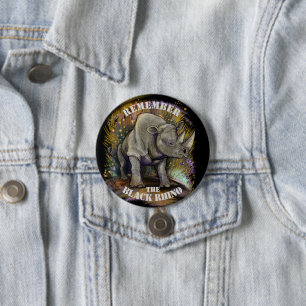 Badge Rond 7,6 Cm Se souvenir du Rhino noir
