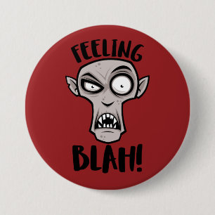 Badge Rond 7,6 Cm Sentiment Blah Nosferatu Vampire