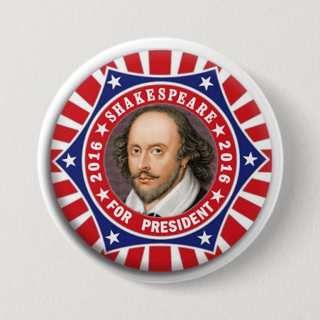 Badge Rond 7,6 Cm Shakespeare pour le président 2016 (Devant)