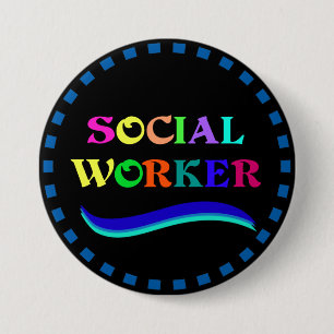 Badge Rond 7,6 Cm Social Worker, conception de texte coloré
