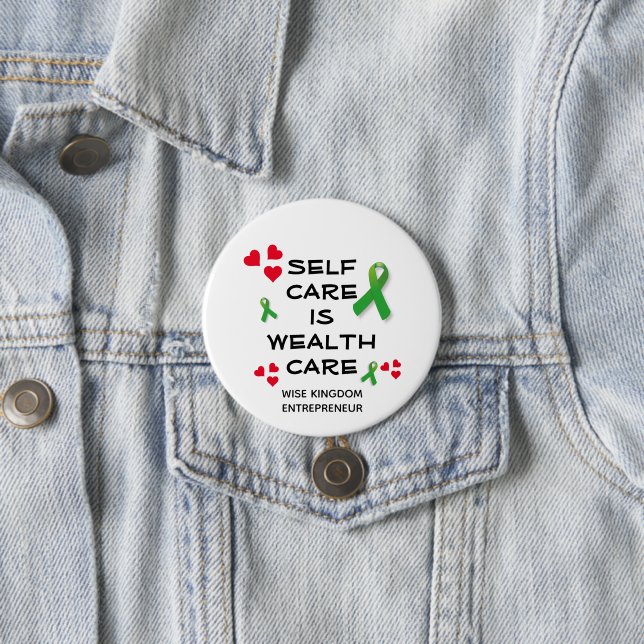 Badge Rond 7,6 Cm SOINS DE SANTÉ Mentale SOI-SOINS SOINS DE RICHESSE (En situation)