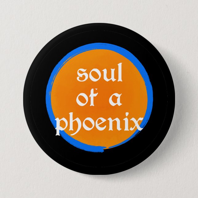 Badge Rond 7,6 Cm Soul of a Phoenix Button (Devant)