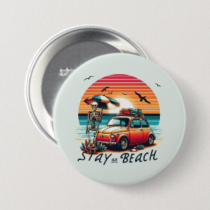 Badge Rond 7,6 Cm Stay On Beach - Retro Vibes - Skeleton
