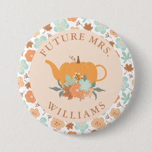 Badge Rond 7,6 Cm Thé Party Citrouille Future Mme