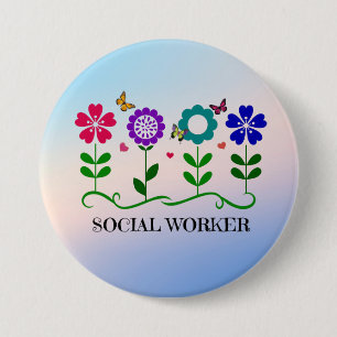 Badge Rond 7,6 Cm Travailleur social...Fleurs, Coeurs, Papillons