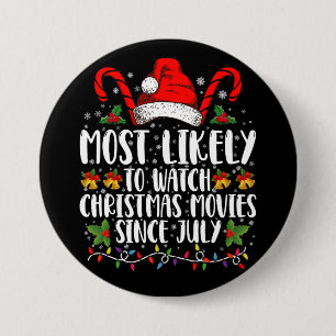 Badge Rond 7,6 Cm Très susceptibles de regarder des films de Noël de