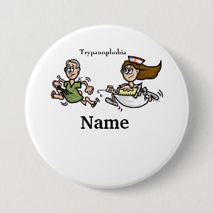 Badge Rond 7,6 Cm Trypanophobe ou peur des aiguilles Bouton d'infirm