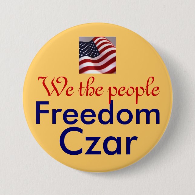 Badge Rond 7,6 Cm Tsar de liberté, nous les personnes, (Devant)