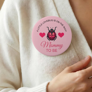 Badge Rond 7,6 Cm Un petit amour de coccinelle est en route Maman fu