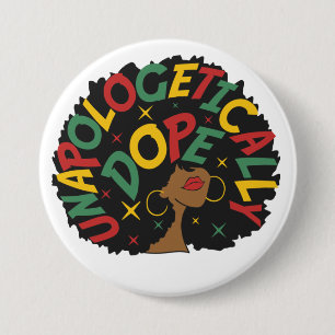 Badge Rond 7,6 Cm Unapologely Dope Black Girl Afro 