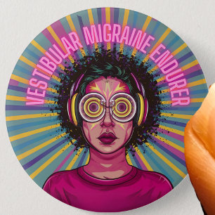 Badge Rond 7,6 Cm Vestibular Migraine Enduré maladie chronique