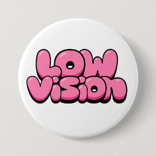Badge Rond 7,6 Cm Vision faible