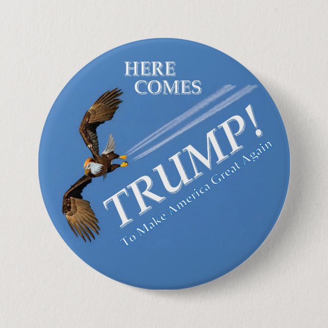 Badge Rond 7,6 Cm Voilà Trump ! (Devant)
