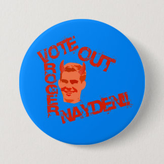Badge Rond 7,6 Cm Votez Roger Nayden ! !