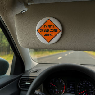 Badge Rond 7,6 Cm Zone de vitesse de 45 mi/h à l'avant du panneau de