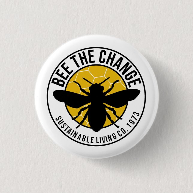 badge rond 'Bee The Change' de 3 cm (Devant)