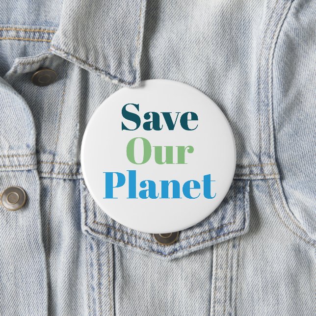 Badge - Sauvez Notre Planète (En situation)