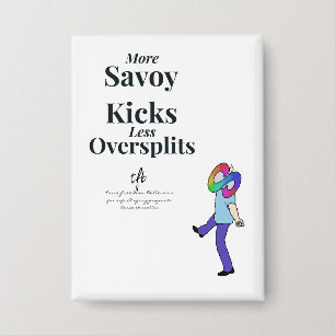 Badge Savoy Kicks contre les sur-écartements