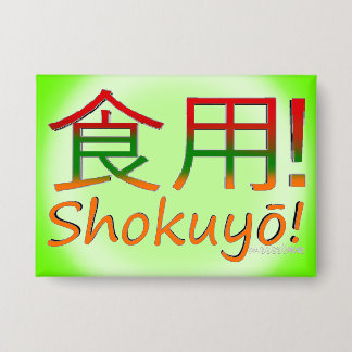 Badge Shokuyō !