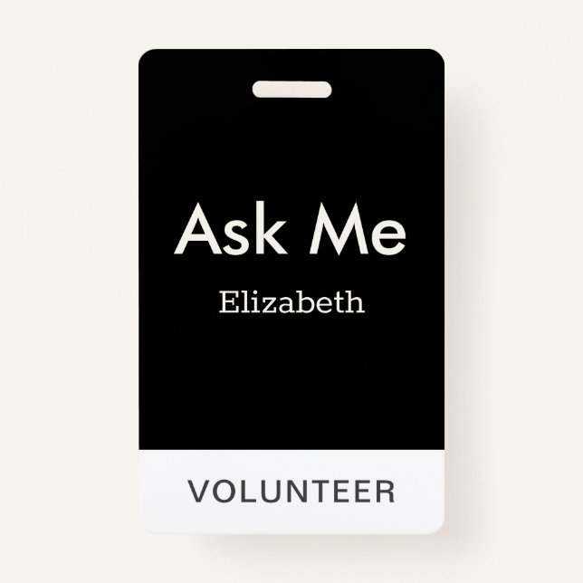 Badge Simple Noir Volontaire Personnalisé Me Demander (Devant)