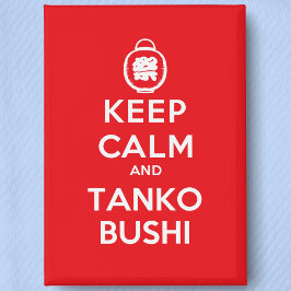 Badge Style Bon Odori - Gardez le calme et Tanko Bushi