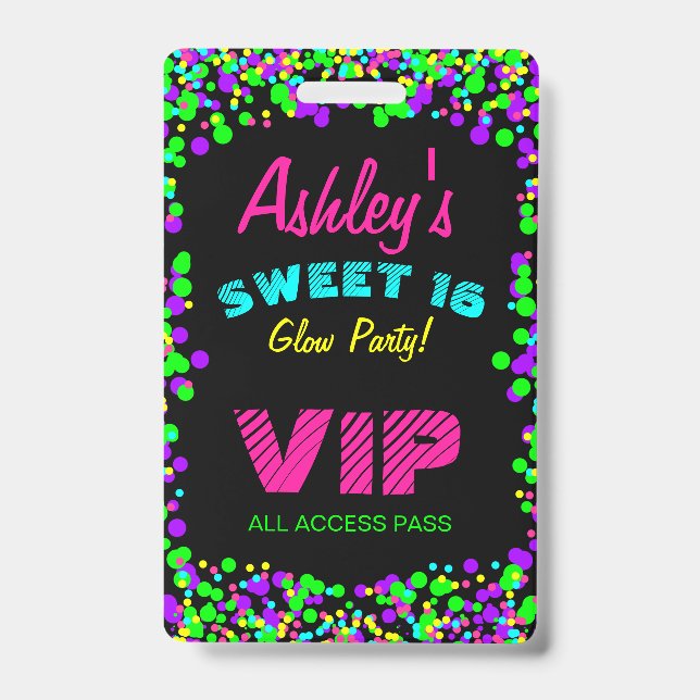 Badge Sweet 16 Neon Glow Anniversaire Invitation VIP Pas (Front)