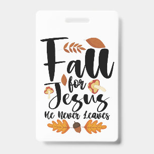 Badge Tombez amoureux de Jésus, il ne quitte jamais l'Ac