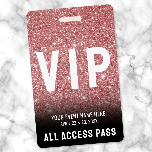Badge Tous les accès Rose Rose Gold VIP (All Access Pink Rose Gold VIP Badge)