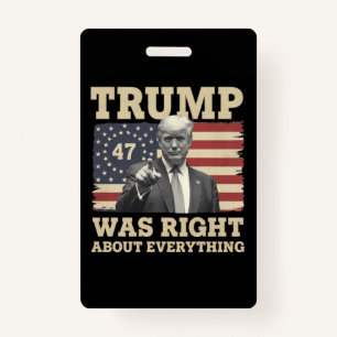 Badge Trump A Raison De Tout Ce Qui Concerne L'Amérique 
