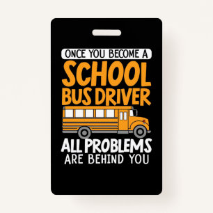Badge Une Fois Que Vous Devenez Conducteur De Bus Scolai