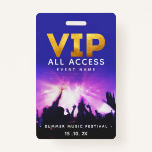 Badge VIP All Access Pass Concert Festival