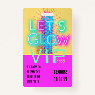 Badge VIP Pass Glow In Dark Party IDÉE D'INVITATION UNIQ
