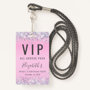 Badge VIP Pass Parties scintillant rose douce 16 Anniver