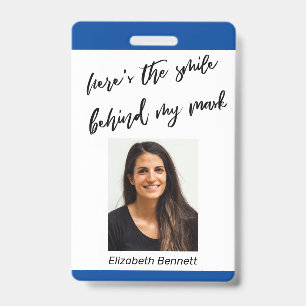 Badge Voici le sourire derrière ma masque Cursive sur le